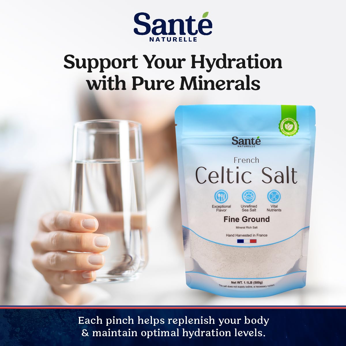 Sante Fine Ground Sea Salt From the Celtic Sea - 1.1lb (18oz) Unrefined French Sea Salt Organic, Rich in 82+ Minerals Salt, 100% Natural & Hand Harvested Sal Celtica